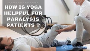 Yoga Helpful for Paralysis patients