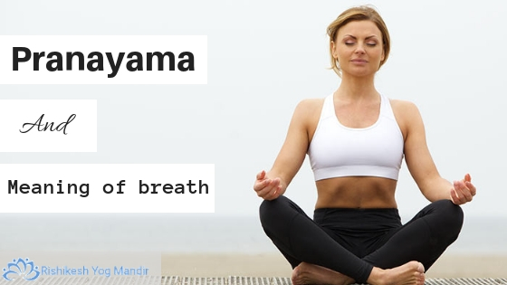 Pranayama and the meaning of breath