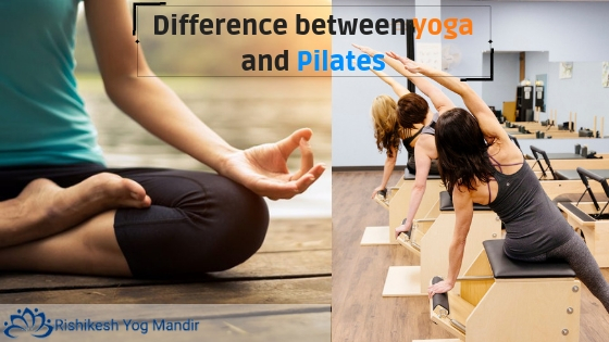 Difference between yoga and Pilates