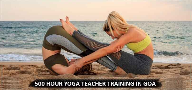 500 hour yoga teacher training in Goa